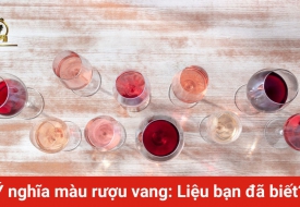 Ý nghĩa màu rượu vang: Liệu bạn đã biết?